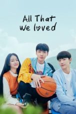 download npnton All That We Loved sub indo