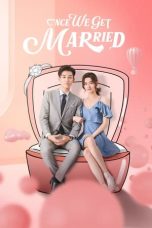 Once We Get Married sub indo