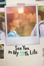 See You in My 19th Life Sub Indo